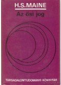 Maine, Henry Sumner - Az ősi jog