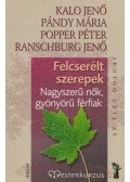 Popper Péter,Ranschburg Jenő,Kalo Jenő,Pándy Mária - Felcserélt szerepek