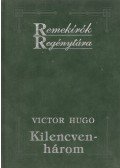 Victor Hugo - Kilencvenhárom