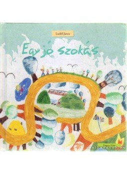 Lackfi János - Egy jó szokás Lackfi János - Egy jó szokás, 0 antikvár könyv