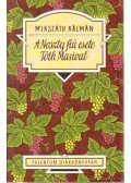 Mikszáth Kálmán - A Noszty fiú esete Tóth Marival