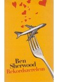 Sherwood, Ben - Rekordszerelem