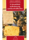 Habermas, Jürgen - A társadalmi nyilvánosság szerkezetváltozása