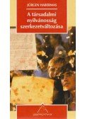 Habermas, Jürgen - A társadalmi nyilvánosság szerkezetváltozása
