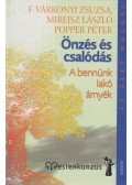 Popper Péter,F. Várkonyi Zsuzsa,Mireisz László - Önzés és csalódás