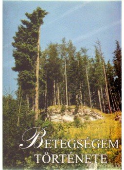 Dr. Demeter Jolán - Betegségem története Dr. Demeter Jolán - Betegségem története, Budapest 2001 antikvár könyv