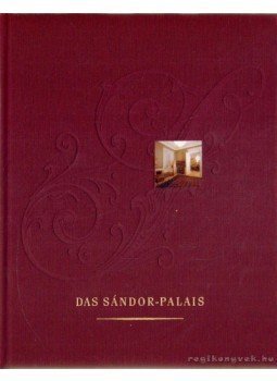 Sinkó Katalin - Das Sándor-Palais Sinkó Katalin - Das Sándor-Palais, 2003 antikvár könyv
