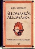 Bourget, Paul - Állomásról állomásra