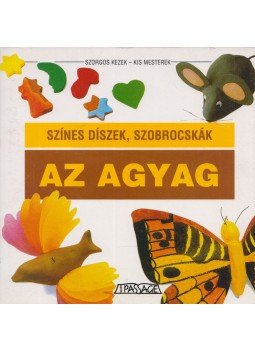 Krén Katalin (szerk.) - Az agyag Krén Katalin (szerk.) - Az agyag, Budapest 1995 antikvár könyv