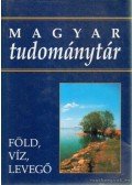 Mészáros Ernő,Schweitzer Ferenc - Magyar tudománytár 1. kötet (dedikált)