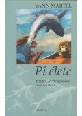 Yann Martel - Pi élete