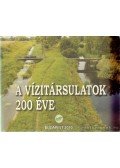 Fejér László - A vízitársulatok 200 éve