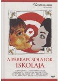 Csernus Imre,F. Várkonyi Zsuzsa,Kánya Kata,Lux Elvira,Popper Péter,Sas István,Sz. Mikus Edit,Szendi Gábor,Szőllőssy-Csoma Enikő,Vekerdy Tamás - A párkapcsolatok iskolája