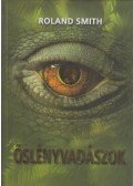 Smith, Roland - Őslényvadászok