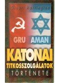 Harrington, Stuart - Katonai titkosszolgálatok története