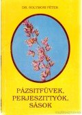 Solymosi Péter - Pázsitfüvek, perjeszittyók, sások