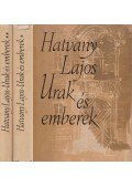 Hatvany Lajos - Urak és emberek I-II.