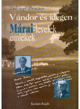 Szőnyi Zsuzsa - Vándor és idegen Szőnyi Zsuzsa - Vándor és idegen, Budapest 2000 antikvár könyv