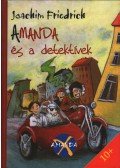 Friedrich, Joachim - Amanda és a detektívek