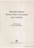 Ősz Lajos - Amitabha Buddha Nyugati Tiszta Földjének igaz tanítása
