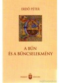 Erdő Péter - A bűn és a bűncselekmény
