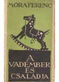 Móra Ferenc - A vadember és családja