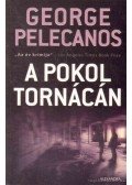 Pelecanos, George - A pokol tornácán