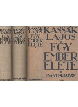 Kassák Lajos - Egy ember élete I-III. Kassák Lajos - Egy ember élete I-III., Budapest 0 antikvár könyv