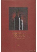 Kele István (szerk.) - Magyar Borok Évkönyve 2003