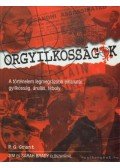 Grant, R. G. - Orgyilkosságok