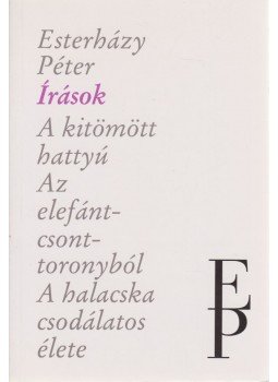 Esterházy Péter - Írások Esterházy Péter - Írások, Budapest 1994 antikvár könyv