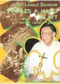 Aczél László Zsongor - Parázs a hamu alatt