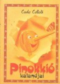 Carlo Collodi - Pinokkió kalandjai