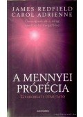 Adrienne, Carol,James Redfield - A mennyei prófécia