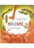 Nyulász Péter - Miazami  - Kitalálós versikék