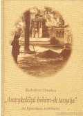 Radványi Orsolya - ''Aranykedélyű bohém-ek tanyája"