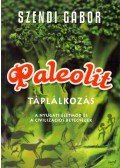 Szendi Gábor - Paleolit táplálkozás