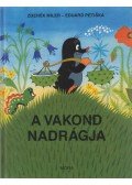  Iva Hercikova,Eduard Petiska - A vakond nadrágja
