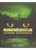 Allen, Judy - Megmagyarázhatatlan jelenségek enciklopédiája