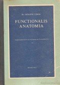 Dr. Donáth Tibor - Functionalis Anatomia