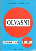 Bada István,Bada Johanna - Olvasni szigorúan tilos!