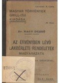 Dr. Nagy Dezső - Az érvényben lévő lakbérleti rendeletek magyarázata