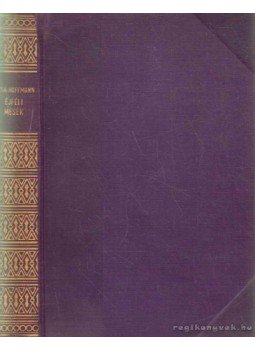 E. T. A. Hoffmann - Éjféli mesék E. T. A. Hoffmann - Éjféli mesék, Budapest 0 antikvár könyv