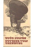 Soós Zoltán - Egyszer volt Orenburg
