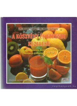 Bender György, Moser Györgyné - A köszvény és étrendi kezelése Bender György, Moser Györgyné - A köszvény és étrendi kezelése, Budapest 2001 antikvár könyv