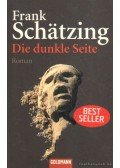 Frank Schätzing - Die dunkle Seite