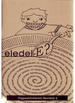 Dr. Kalas György - Eledel-E? Dr. Kalas György - Eledel-E?, 1999 antikvár könyv