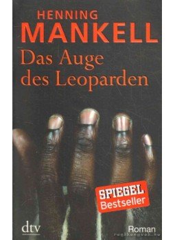 Henning Mankell - Das Auge des Leoparden Henning Mankell - Das Auge des Leoparden, München 2012 antikvár könyv