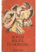Boronkay Iván - Római regék és mondák