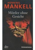 Henning Mankell - Mörder ohne Gesicht